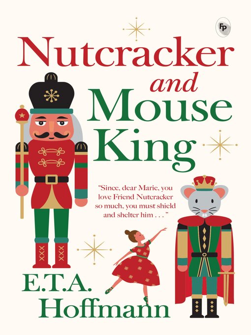 Title details for Nutcracker and Mouse King by ETA Hoffmann - Available